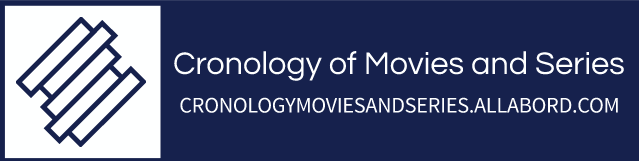 Sagas [ Crononology of Movies and Series ]