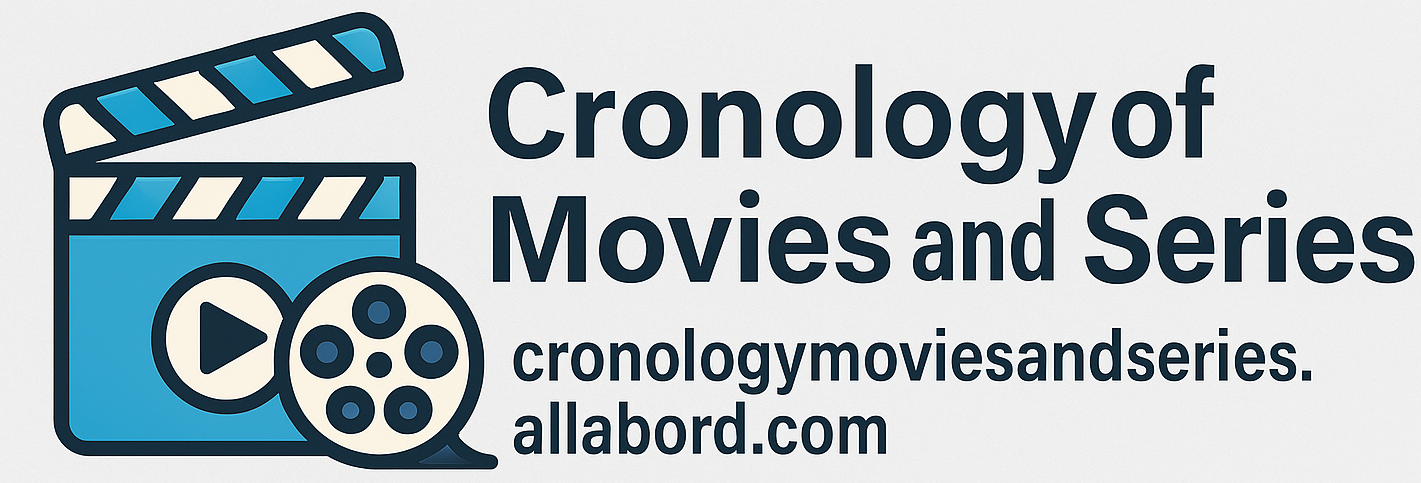 Sagas [ Cronology of Movies and Series ]